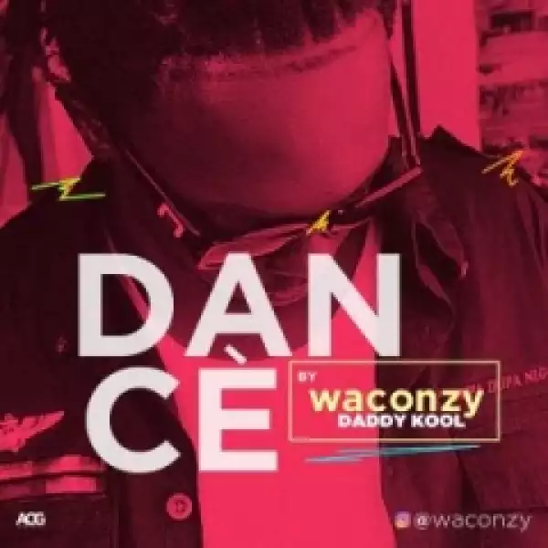 Waconzy - Dance